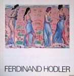 Boissonnas, Luc - and others - Ferdinand Hodler