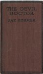 Rohmer, Max - The devil doctor, hitherto unplished adventures in the career of mysterious dr. Fu-Manchu