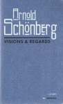 Rollet, Philippe - Arnold Schonberg: Visions and Regards