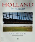 Martin Kers, Marijke Kers - Holland in motion - photographic impresions