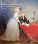 Baetjer, Catherine - European Paintings in The Metropolitan Museum Of Art By Artists Born Before 1865.