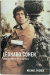 Michael Posner - Leonard Cohen, Untold Stories: The Early Years