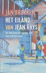 Jan Brokken - (1) Het Eiland Van Jean Rhys