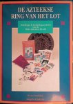 Scofield, Bruce & Angela Cordova - De Azteekse ring van het lot: Astrologie en inwijdingssysteem van de oude Azteekse wereld