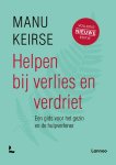 Manu Keirse - (1) Helpen Bij Verlies En Verdriet