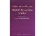 Johann Mouton - How To Succeed In Your Master's And Doctoral Studies Johann Mouton - How To Succeed In Your Master's And Doctoral Studies