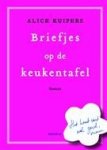 A Kuipers - Briefjes op de keukentafel - Auteur: Alice Kuipers