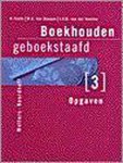 Henk Fuchs, M.A. van Hoepen - Opgaven 3 Boekhouden geboekstaafd