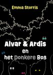 Emma Storris - Alvar en Ardis en het donkere bos / De avonturen van Alvar en Ardis / 1