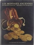Boussac P. - Delangre J.M. - Les monnaies anciennes richesses d'antan, trésors d'aujourd'hui