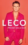 Leco van Zadelhoff - Leco, Worden wie je bent Leco van Zadelhoff - Leco, Worden wie je bent