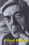 Weller, Paul - Alfred Mozer: Duitser - Nederlander - Europeaan (1905-1979) Weller, Paul - Alfred Mozer: Duitser - Nederlander - Europeaan (1905-1979)