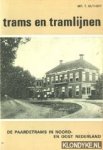 Olthoff, mr. T. - Trams en tramlijnen: De paardetram in Noord- en Oost-Nederland