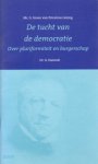 Harinck, Dr. G. - De tucht van de democratie. Over pluriformiteit en burgerschap [Mr. G. Groen van Prinsterer-lezing