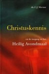 Meeuse, ds. c.j. - Christuskennis en de toegang tot het He Meeuse, ds. c.j. - Christuskennis en de toegang tot het He