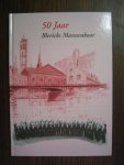 Bogers, Ad - 50 jaar Blericks mannenkoor (1948 - 1998)