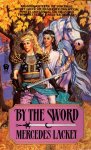 Mercedes Lackey - By the Sword