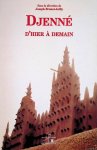 Brunet-Jailly, Joseph - Djenne: d'Hier a Demain
