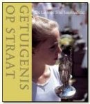 JANSSEN, LEO & KAREL LOEFF. (RED.). - Getuigenis op straat. De Larense Sint Janstraditie.