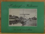 Berg, Bert van den - Haulerwijk en Waskemeer in oude ansichten