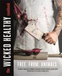 Sarno,  Chad Derek Sarno David Joachim - The Wicked Healthy Cookbook