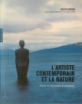 Colette Garraud, Mickey Boël - L'artiste contemporain et la nature Parcs et paysages européens