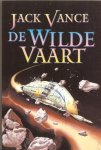 Vance, J. - De wilde vaart