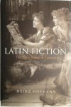 Heinz Hofmann - Latin Fiction The Latin novel in context