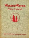Thomas, F - Wijkend Water