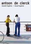  - Antoon De Clerck visuele hygiëne/visual hygiene