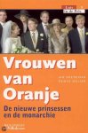Hoedeman, jan en Meijer, Remco - Vrouwen van Oranje - De nieuwe prinsessen en de monarchie