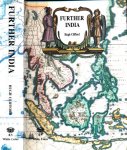 Clifford, Hugh - Further India: The story of exploration from the earliest times in Burma, Malaya, Siam, and Indo-China Clifford, Hugh - Further India: The story of exploration from the earliest times in Burma, Malaya, Siam, and Indo-China
