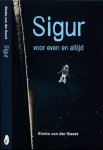 Geest, Rinke van der - Sigur: Voor even en altijd