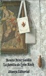 Pérez Galdós, Benito - La familia de Léon Roch Pérez Galdós, Benito - La familia de Léon Roch