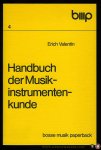 VALENTIN, Erich - Handbuch der Musikinstrumentenkunde