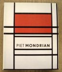 BOIS, YVE-ALAIN., JANSSEN, HANS., JOOSTEN, JOOP., MONDRIAAN, PIET., MONDRIAN, PIET. & ZANDER RUDENSTINE, ANGELICA. - Piet Mondrian 1872 - 1944