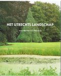 Brand, Hans en Jan - Het Utrechtse landschap - natuurlijk hart van Nederland