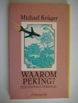 Kruger - Waarom peking