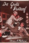 KELLAND, Clarence Buddington - De grote postroof. Uit het Amerikaans door J.G.H. v.d. Bovenkamp jr.