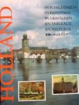 VRIES, S. de & MEER, Akke van der & WEERHEIJM, Tom - HOLLAND IN SCHILDERIJEN | IN PAINTINGS | IN GEMÄLDEN | EN TABLEAUX | EN PINTURAS