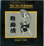 Samuel L. Leiter - The Art of Kabuki