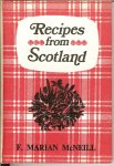 McNeill, F. Marian. - Recipes from Scotland.