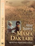 Spoerry, Anne .Vertaald door  Annemarie Vervoordeldonk met 10 pagina's  zwart - wit en kleuren fotos - Mama Daktari