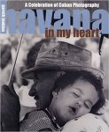  - Havana in my Heart -75 years of Cuban Photography
