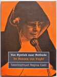 Broekhuizen Jacqueline, Vente Liesbeth, Verlouw Erika vert. Verlouw Monique - Van mystiek naar methode De Nonnen van Vught Taleninstituut Regina Coeli