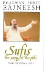 Osho (Bhagwan Shree Rajneesh) - Sufis: The People of the Path Osho (Bhagwan Shree Rajneesh) - Sufis: The People of the Path