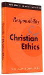 SCHWEIKER, W. - Responsibility and christian ethics.