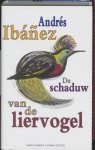 A. Ibanez - De schaduw van de liervogel / Spaanse bibliotheek
