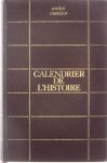 André Castelot - Le calendrier de l'histoire.