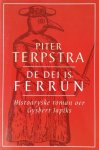 PI ter Terpstra - De dei is ferrun
